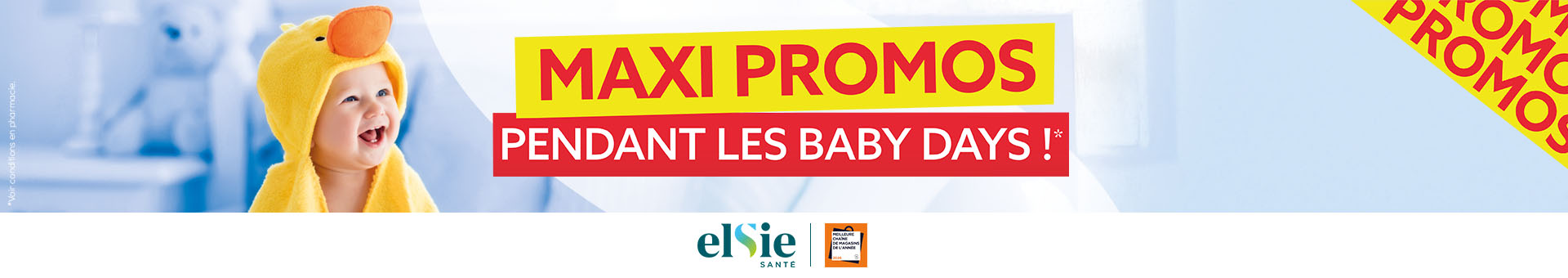 PROFITEZ DE MAXI PROMOS PENDANT LES BABYS DAYS !